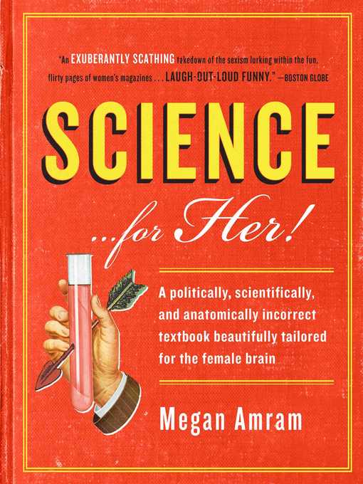 Title details for Science...for Her! by Megan Amram - Wait list